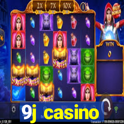 9j casino